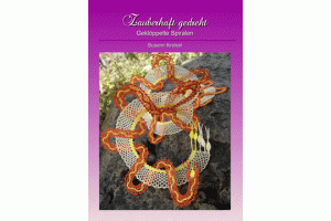 Zauberhaft gedreht - Geklppelte Spiralen